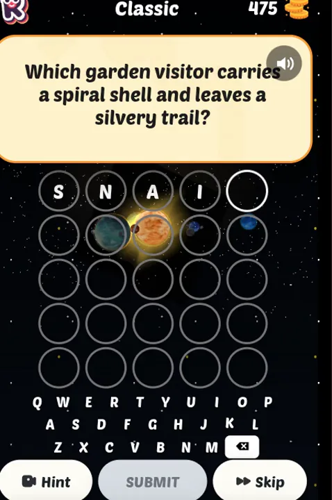 A Classic round in progress: the riddle asks which garden visitor carries a spiral shell, and four letters of SNAIL are entered